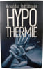 Hypothermie. Arnaldur Indridason