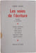 Les voies de l'&eacute;criture. HUBERT NYSSEN