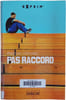 Pas raccord. Stephen Chbosky