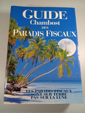 Guide Chambost des Paradis Fiscaux. Edouard Chambost
