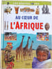 Au cœur de l'Afrique. Bernard Nantet