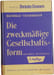 Die zweckm&auml;&szlig;ige Gesellschaftsform. BUCHWALD-TIEFENBACHER