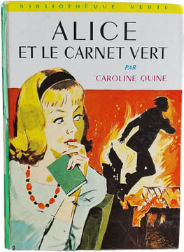 Alice et le carnet vert. Caroline Quine