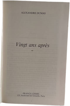 Vingt ans après. Alexandre Dumas