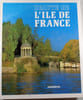 Beaut&eacute; de l'&Icirc;le de France. 