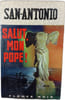 Salut mon pope. San Antonio