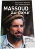 Massoud au cœur. Mehrabodin Masstan Pilar H&eacute;l&egrave;ne Surger