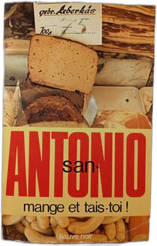 Fais gaffe à tes os. San-Antonio