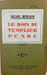 Le bois du templier pendu. HENRI BERAUD