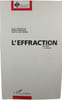 L'effraction. M&oacute;nica Broquen Jean-Claude Gernez