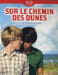Sur le chemin des dunes [Blu-ray] [FR Import] (NEUF SOUS BLISTER). Van Den Heuvel Ben  Van Der Gucht Eva  Coumans Thomas  Defurne Bavo  Van Den Heuvel ...
