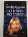 La force des &eacute;toiles. Meredith Duquesne