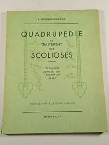Quadrupédie et traitement des scolioses : techniques dérivées des travaux de Klapp