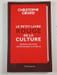 Le petit livre rouge de la culture. Christophe Girard