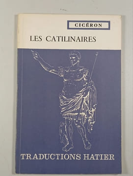 Les Catilinaires. Cicéron