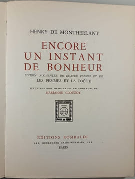 Encore un instant de bonheur. Henry de Montherlant