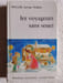 Les voyageurs sans souci. Marcelle Lerme-Walter