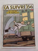 (A SUIVRE) n&ordm; 56 (Sept. 1982) – Jean-Claude Denis – Le Cave manque d'air. JEAN-CLAUDE DENIS