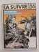 (A SUIVRE) n&ordm; 55 (Ao&ucirc;t 1982) – Jean-Claude Forest – Enfants c'est l'Hydragon qui passe. Jean-Claude Forest