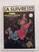 (A SUIVRE) n&ordm; 52 (Mai 1982) – F'Murr – Le Fils de Jehanne d'Arque. F'Murr