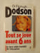 Tout se joue avant 6 ans. Dr Fitzhugh Dodson