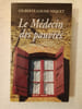 Le M&eacute;decin des pauvres. GILBERTE-LOUISE NIQUET