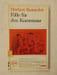 F&auml;lle f&uuml;r den Kommissar. Herbert Reinecker