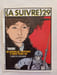 (A SUIVRE) n&ordm; 29 (juin 1980) – Tardi – Les Nouvelles Aventures d'Ad&egrave;le Blanc-Sec. Tardi