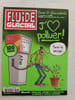 Fluide Glacial n&ordm; 390 — “J'aime polluer !” — d&eacute;cembre 2008. 