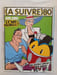 (&Agrave; Suivre) n&ordm; 80 — “L'Homme qui murmurait / Roco Vargas” — septembre 1984. Daniel Torres