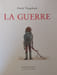 La guerre. Anais Vaugelade
