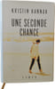 Une seconde chance. Kristin Hannah