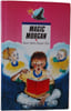 Magic Morgan. Anne-marie Desplat-duc