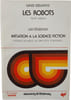 Les Robots. Isaac Asimov