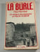 La Burle. Paul Perr&egrave;ve