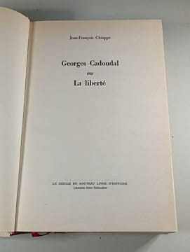 Georges Cadoudal ou la liberté. Jean-François Chiappe
