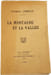 La montagne et la vall&eacute;e. Georges Airelle