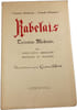 Rabelais &Eacute;crivain-M&eacute;decin. Vingt-deux m&eacute;decins fran&ccedil;ais et italiens