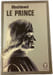 Le Prince. Machiavel
