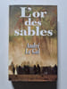 L'or des sables. Andr&eacute; Le Gal