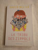 La tribu des Zippoli. DAVID NEL&middot;LO
