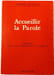 Accueillir la Parole - Hom&eacute;lies pour les dimanches de l'ann&eacute;e A. PIERRE BOCKEL