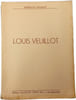 Louis Veuillot (ENVOI de l'Auteur). Fran&ccedil;ois Veuillot