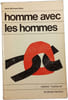 homme avec les hommes. Jean-Bertrand Bary