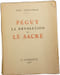 P&eacute;guy la r&eacute;volution et le sacr&eacute;. Paul Doncoeur