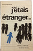 J'&eacute;tais &eacute;tranger. Henri Le Boursicaud