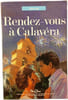 Rendez-vous &agrave; Calavera. Helen Ray
