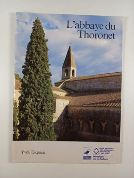 L'abbaye du Thoronet. Yves Esquieu