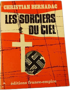 Les sorciers du ciel. CHRISTIAN BERNADAC