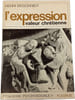 L'expression valeur chr&eacute;tienne. HENRI BISSONNIER